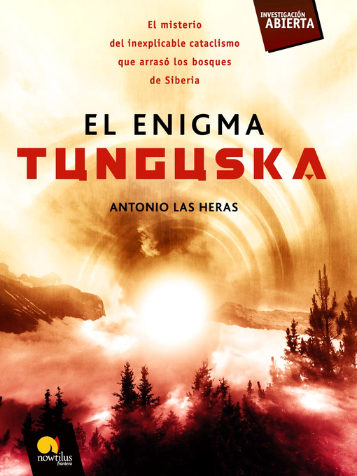 Title details for El enigma Tunguska by Antonio Las Heras Padovani - Available